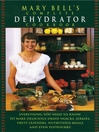 Cover image for Mary Bell's Comp Dehydrator Cookbook